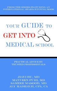 Your Guide to Get Into Medical School Book Cover