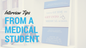 Interview Tips from a medical student