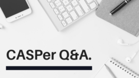 CASPer Q&A with our medical student consultant