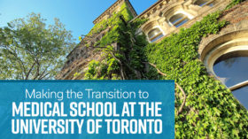 Making the transition to Medical School at the University of Toronto