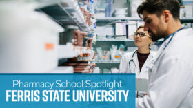 Pharmacy school spotlight : Ferris state university banner