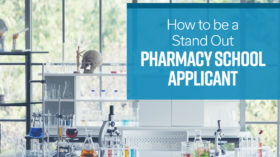 How to be a stand out pharmacy school applicant banner