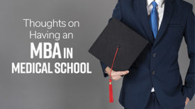 Thoughts on Having an MBA in Medical School Banner