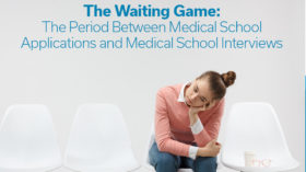 Waiting Game: The period between medical school Application and Medical School Interview Banner