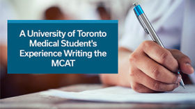 A university of Toronto Medical student's experience Writing the MCAT Banner