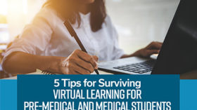 5 Tips for Surviving Virtual Learning for Pre-Medical and Medical Students - Small Banner