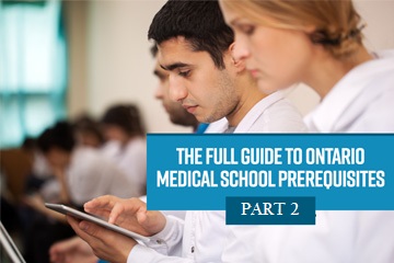 The Full Guide to Ontario Medical School Prerequisites Part 2