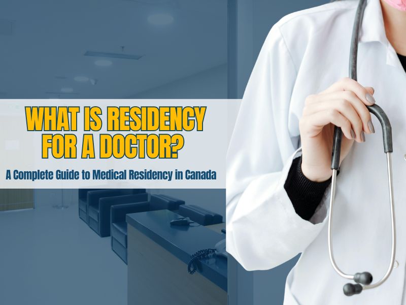 What Is Residency for a Doctor