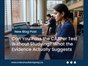 Do You Need to Study for the CASPer Test